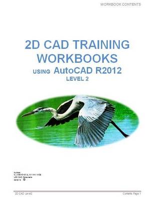 Book cover for 2D CAD Training Workbooks Using AutoCAD R2012