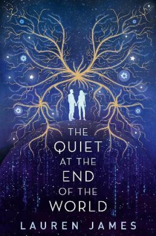 Cover of The Quiet at the End of the World