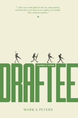 Cover of Draftee (A Buffoon in Vietnam)