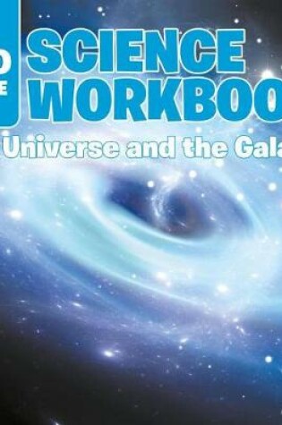 Cover of 2nd Grade Science Workbook: The Universe and the Galaxy