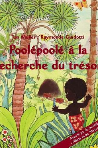 Cover of Poolépoolé à la recherche du trésor