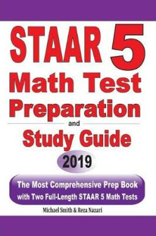 Cover of STAAR 5 Math Test Preparation and Study Guide