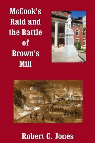 Cover of McCook's Raid and the Battle of Brown's Mill