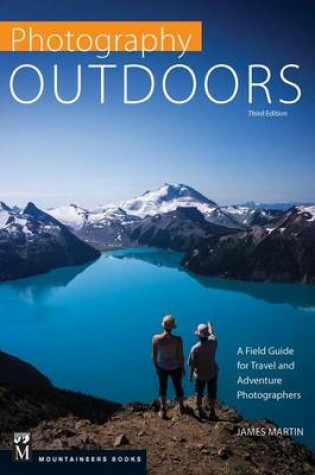 Cover of Photography Outdoors: A Field Guide for Travel and Adventure Photographers