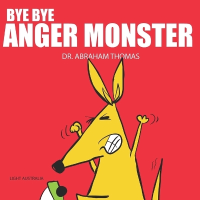 Book cover for Bye Bye Anger Monster