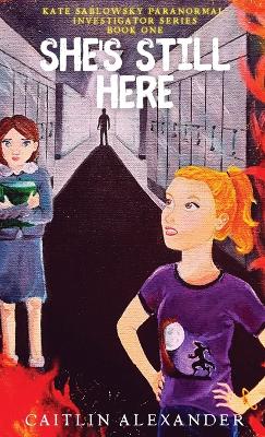 Book cover for She's Still Here