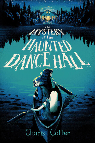 Cover of The Mystery of the Haunted Dance Hall