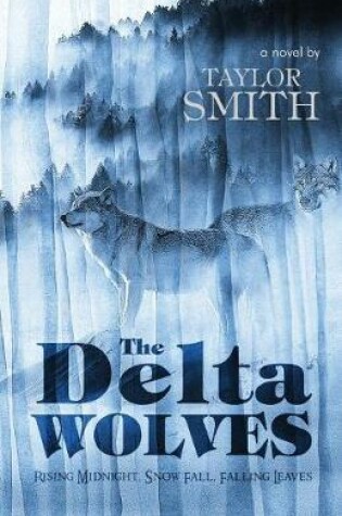 Cover of The Delta Wolves