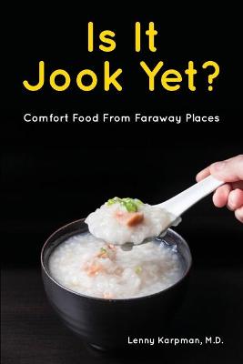 Book cover for Is It Jook Yet?