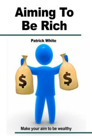 Cover of Aiming to Be Rich