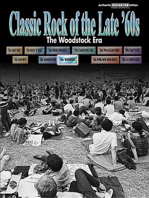 Cover of Classic Rock of the Late 60's - the Woodstock Era