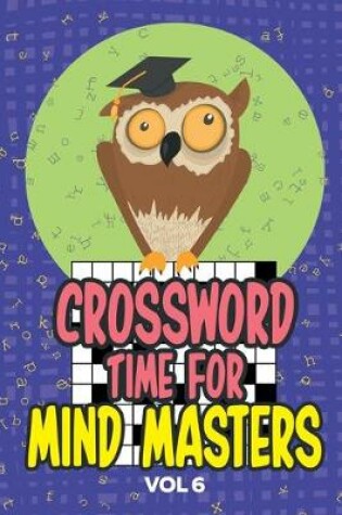 Cover of Crossword Times for Mind Masters Vol 6