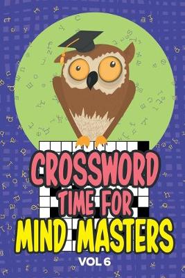 Book cover for Crossword Times for Mind Masters Vol 6