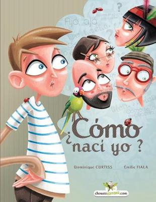 Book cover for �C�mo nac� yo?