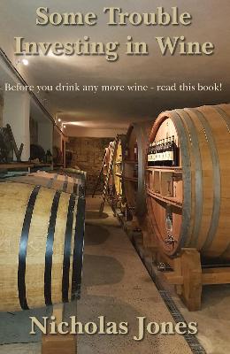 Book cover for Some Trouble Investing in Wine