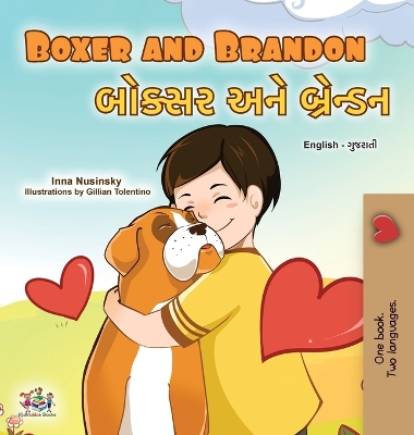 Book cover for Boxer and Brandon (English Gujarati Bilingual Children's Book)