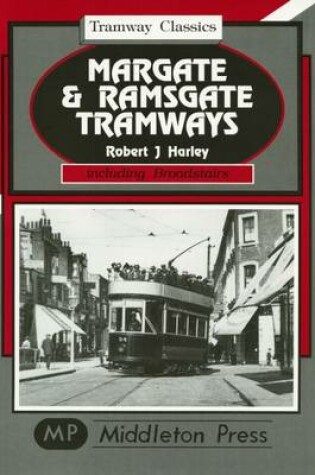 Cover of Margate and Ramsgate Tramways