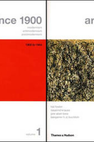 Cover of Art Since 1900: Modernism, Antimodernism, Postmodernism, Volume 1