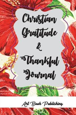 Book cover for Christian Gratitude & Thankful Journal