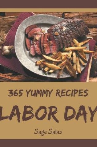 Cover of 365 Yummy Labor Day Recipes