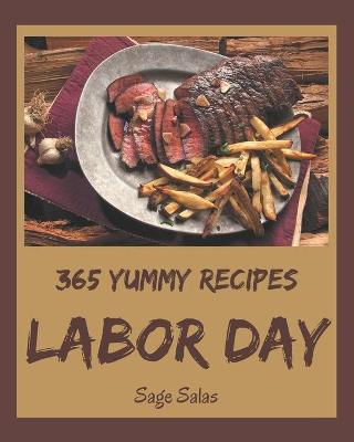 Book cover for 365 Yummy Labor Day Recipes