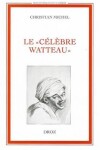 Book cover for Le Celebre Watteau