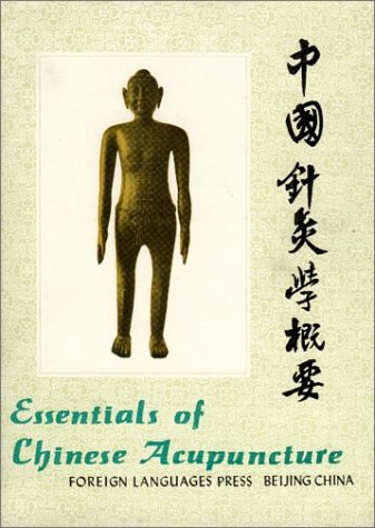 Cover of Essentials of Chinese Acupuncture