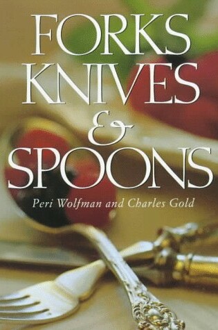 Cover of Forks, Knives & Spoons