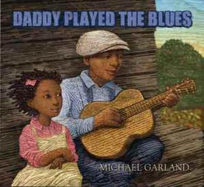 Book cover for Daddy Played the Blues