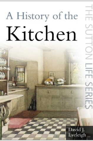 Cover of A History of the Kitchen