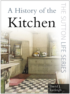 Book cover for A History of the Kitchen