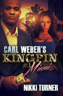 Book cover for Carl Weber's Kingpins: Miami