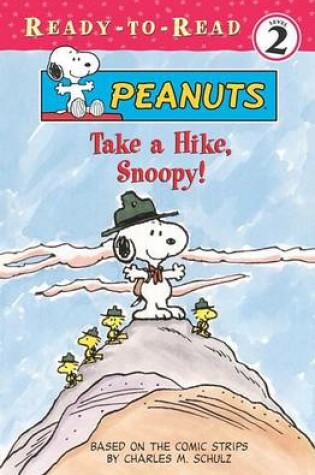 Cover of Take a Hike, Snoopy!