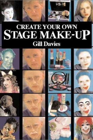 Cover of Create Your Own Stage Make-up