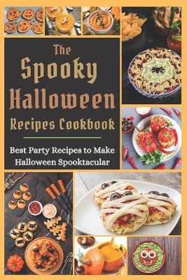 Book cover for The Spooky Halloween Recipes Cookbook