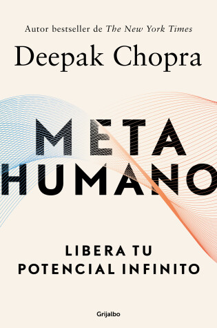 Cover of Metahumano: Libera tu potencial infinito / Metahuman : Unleashing Your Infinite Potential