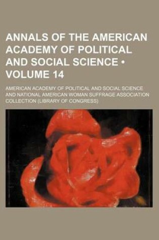 Cover of Annals of the American Academy of Political and Social Science (Volume 14)