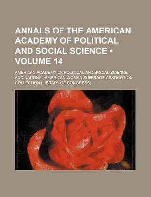 Book cover for Annals of the American Academy of Political and Social Science (Volume 14)