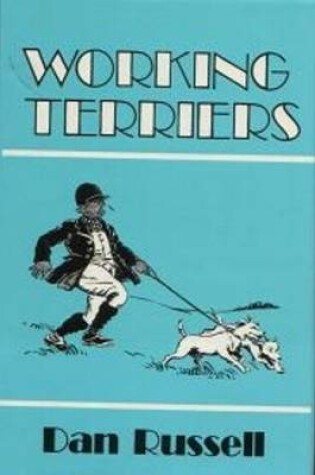 Cover of Working Terriers