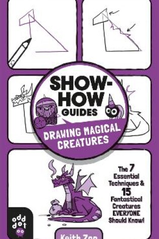 Cover of Show-How Guides: Drawing Magical Creatures