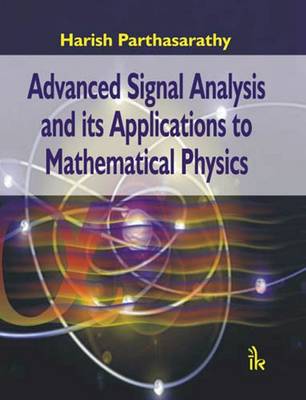 Book cover for Advanced Signal Analysis and its Applications to Mathematical Physics