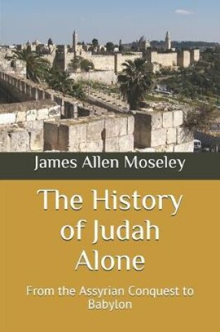Cover of The History of Judah Alone