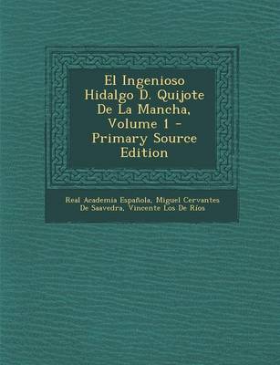 Book cover for El Ingenioso Hidalgo D. Quijote de La Mancha, Volume 1