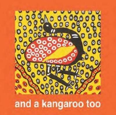 Book cover for And A Kangaroo Too