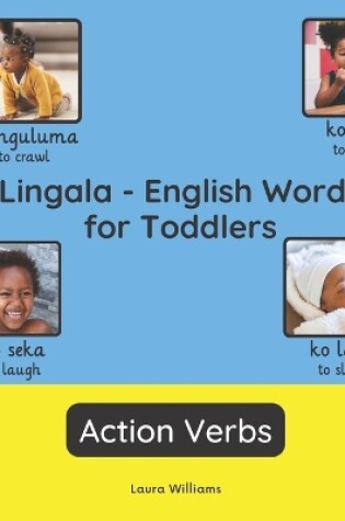 Cover of Lingala - English Words for Toddlers - Action Verbs