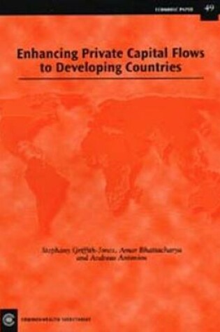 Cover of Enhancing Private Capital Flows to Developing Countries
