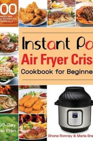 Cover of Instant Pot Air Fryer Crisp Cookbook for Beginners