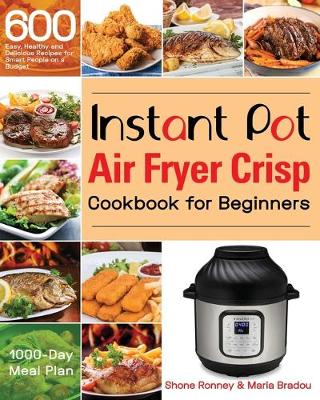 Book cover for Instant Pot Air Fryer Crisp Cookbook for Beginners