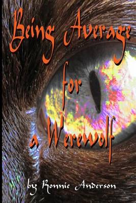 Book cover for Being Average for a Werewolf