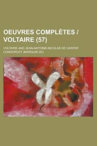 Cover of Oeuvres Completes - Voltaire (57 )